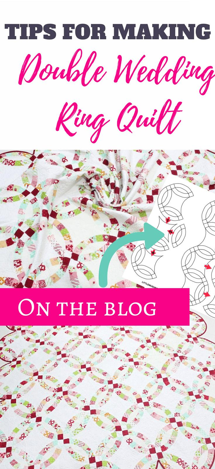 TIPS for double wedding ring quilt - make your own heirloom quilt!