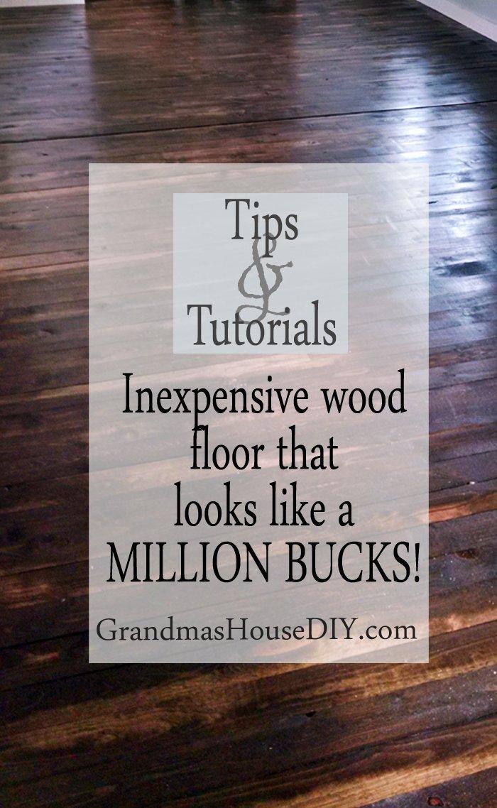 How to install an inexpensive wood floor that looks like an expensive hardwood floor for cheap, pine, do it yourself, wood working, diy, tutorial, tips