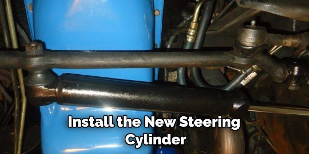 Install the New Steering Cylinder